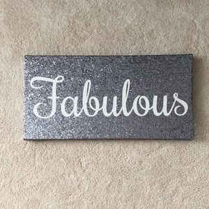 Adorable Fabulous Sign!